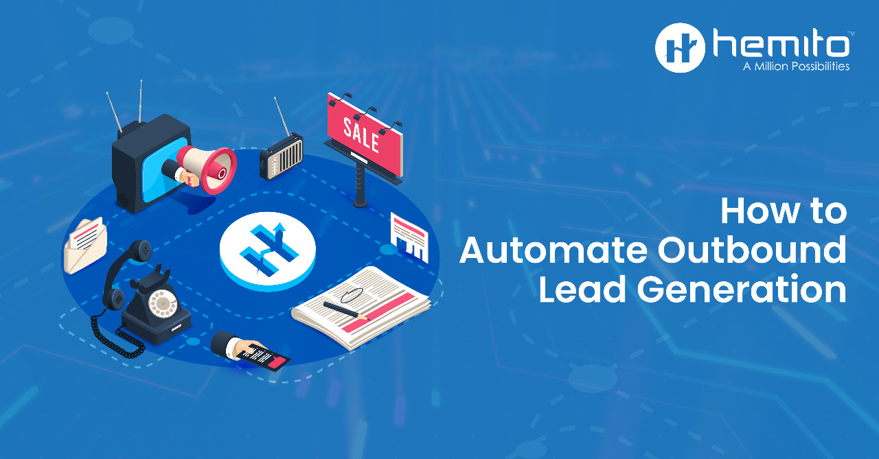 How to Automate Outbound Lead Generation